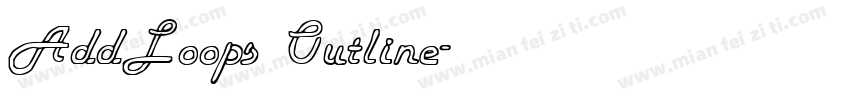 AddLoops Outline字体转换